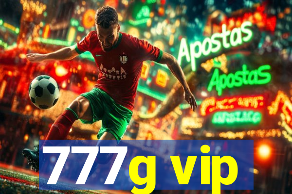 777g vip